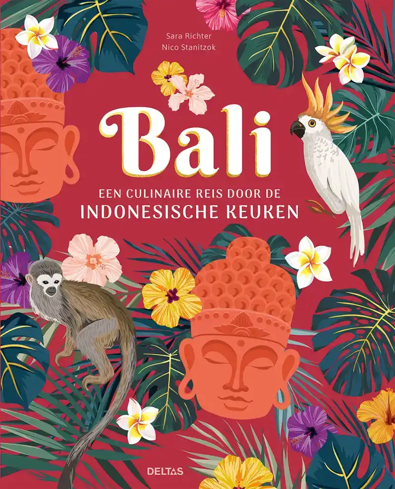 BALI - EEN CULINAIRE REIS DOOR DE INDONESISCHE KEUKEN