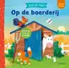 ZOEK JE MEE? OP DE BOERDERIJ