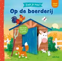 ZOEK JE MEE? OP DE BOERDERIJ