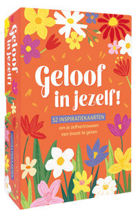 GELOOF IN JEZELF! - 52 INSPIRATIEKAARTEN