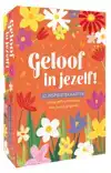 GELOOF IN JEZELF! - 52 INSPIRATIEKAARTEN