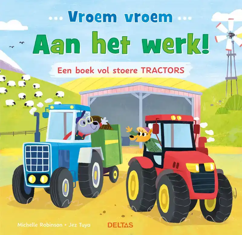 VROEM VROEM - AAN HET WERK! EEN BOEK VOL STOERE TRACTORS