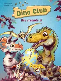 DINO CLUB - HET VREEMDE EI