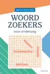 BRAIN BOOSTERS - WOORDZOEKERS VOOR ONDERWEG