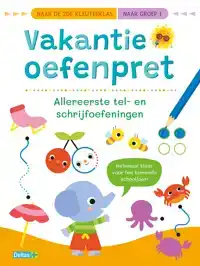 VAKANTIE OEFENPRET - ALLEREERSTE TEL- EN SCHRIJFOEFENINGEN (