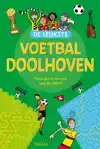 DE LEUKSTE VOETBAL DOOLHOVEN