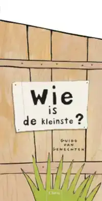 WIE IS DE KLEINSTE?