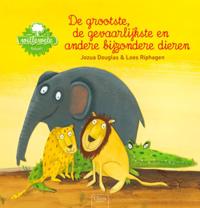DE GROOTSTE, DE GEVAARLIJKSTE EN ANDERE BIJZONDERE DIEREN