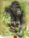 DE REIS VAN RAAF EN PAPEGAAI