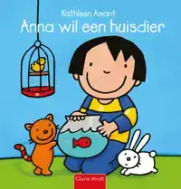 ANNA WIL EEN HUISDIER