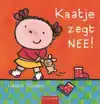 KAATJE ZEGT NEE!