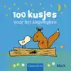 100 KUSJES VOOR HET SLAPENGAAN