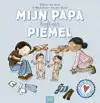 MIJN PAPA HEEFT EEN PIEMEL