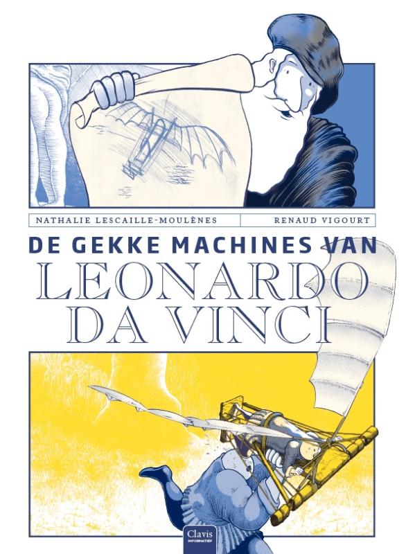 DE GEKKE MACHINES VAN LEONARDO DA VINCI