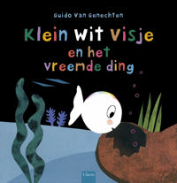 KLEIN WIT VISJE EN HET VREEMDE DING