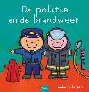 DE POLITIE EN DE BRANDWEER
