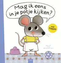 MAG IK EENS IN JE POTJE KIJKEN? BOEK + KNUFFEL