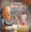 DE OUDE MAN DIE ALLEEN AT
