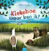KIEKEBOE, WAAR BEN IK?