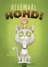 ALLEMAAL HOND!