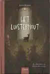 HET LUISTERHOUT