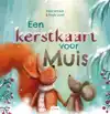 EEN KERSTKAART VOOR MUIS