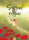 SAMEN DOOR DE REGEN