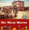 HET WILDE WESTEN