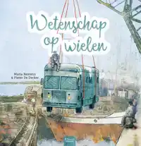 WETENSCHAP OP WIELEN