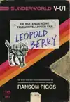 DE BUITENGEWONE TELEURSTELLINGEN VAN LEOPOLD BERRY