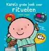 KARELS GROTE BOEK OVER RITUELEN