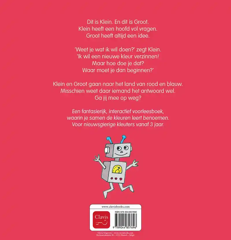 KLEIN EN GROOT. IN HET LAND VAN ROOD EN BLAUW (OVER KLEUREN)