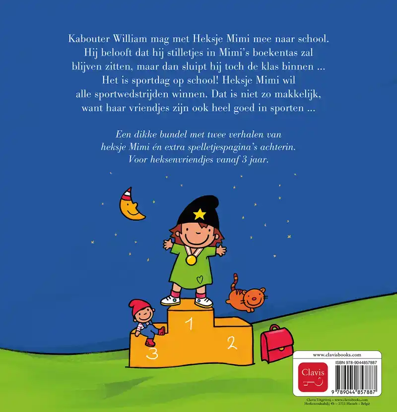 HEKSJE MIMI EN KABOUTER WILLIAM OP SCHOOL EN HEKSJE MIMI WIL