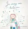 JE MAG ME HELPEN