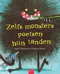 ZELFS MONSTERS POETSEN HUN TANDEN