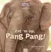 DE AZIATISCHE OLIFANT. ZET 'M OP, PANG PANG!