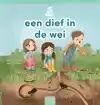 EEN DIEF IN DE WEI