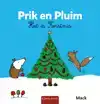 PRIK EN PLUIM. HET IS KERSTMIS