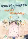 REUZENMIEREN OP DE EERSTE SCHOOLDAG