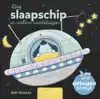 DAG SLAAPSCHIP EN ANDERE RUIMTETUIGEN