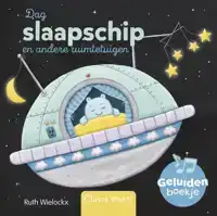 DAG SLAAPSCHIP EN ANDERE RUIMTETUIGEN