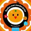 SPELEN MET MANDARIJNTJE