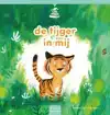 DE TIJGER IN MIJ