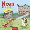 NOAH BIJ DE BRANDWEER