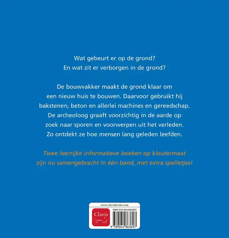 DE BOUWVAKKER EN DE ARCHEOLOOG