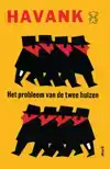 HET PROBLEEM VAN DE TWEE HULZEN