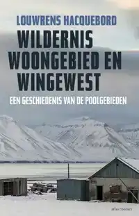 WILDERNIS, WOONGEBIED EN WINGEWEST