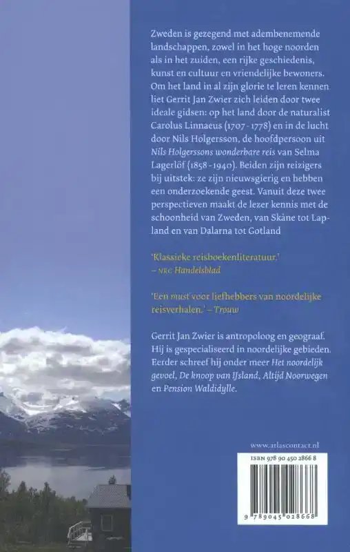 ER GAAT NIETS BOVEN ZWEDEN