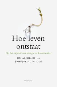 HOE LEVEN ONTSTAAT