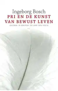 PRI EN DE KUNST VAN BEWUST LEVEN